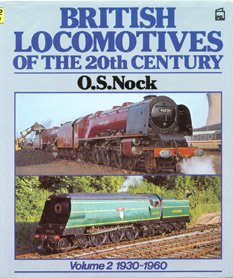 Stock image for British Locomotives of the 20th Century, Vol. 2, 1930-60: v. 2 for sale by RIVERLEE BOOKS