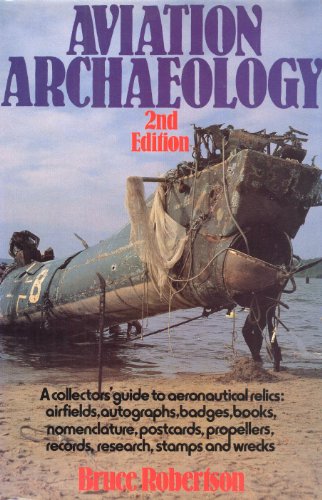 Beispielbild fr Aviation Archaeology zum Verkauf von Church Street Books