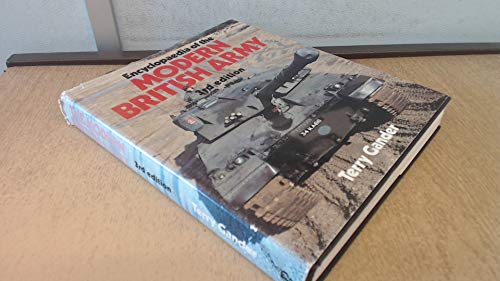 Stock image for Encyclopaedia of the Modern British Army for sale by WorldofBooks