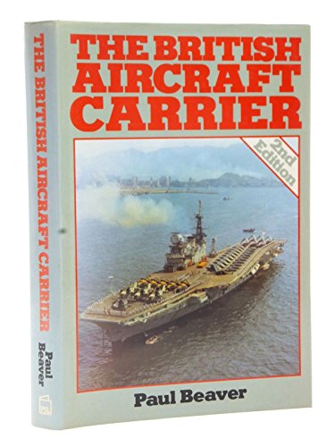 Beispielbild fr British Aircraft Carrier zum Verkauf von WorldofBooks