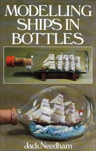 Stock image for Modelling Ships in Bottles for sale by Abacus Bookshop