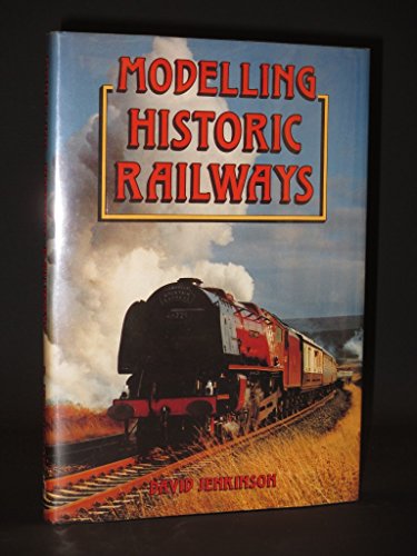Stock image for Modelling Historic Railways === EX LIBRARY for sale by SAVERY BOOKS