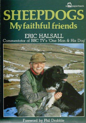 Beispielbild fr Sheepdogs: My Faithful Friends zum Verkauf von AwesomeBooks