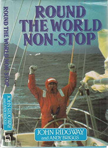 9780850597578: Round the World Non-Stop [Lingua Inglese]: How We Did it and How You Can