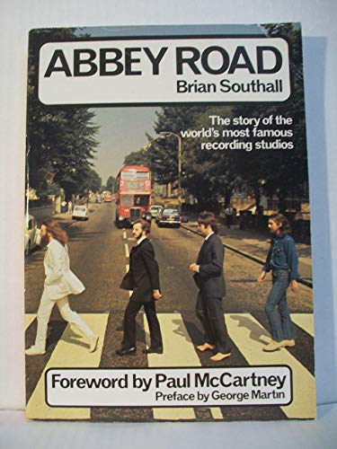 Beispielbild fr Abbey Road: The Story of the World's Most Famous Recording Studios zum Verkauf von Sarah Zaluckyj