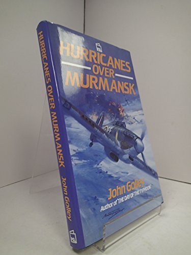 Beispielbild fr Hurricanes over Murmansk zum Verkauf von ThriftBooks-Dallas