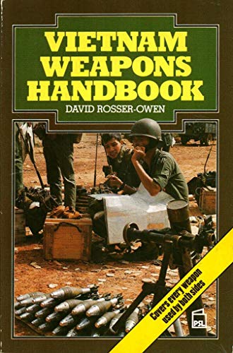 Beispielbild fr Vietnam Weapons Handbook zum Verkauf von Better World Books