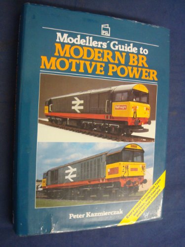 Stock image for Modeller's Guide to Modern British Rail Motive Power for sale by WorldofBooks