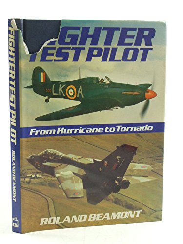 Stock image for Fighter Test Pilot : From Hurricane to Tornado for sale by Better World Books