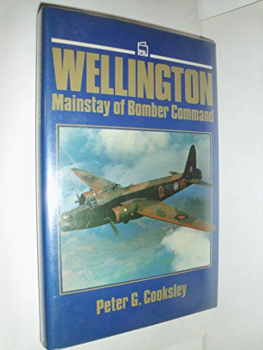 Beispielbild fr Wellington: Mainstay of Bomber Command zum Verkauf von WorldofBooks