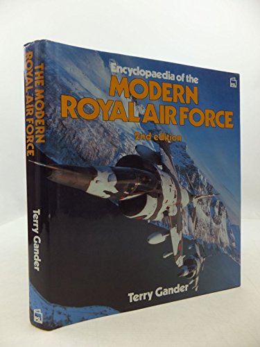 Stock image for Encyclopaedia of the Modern Royal Air Force for sale by WorldofBooks