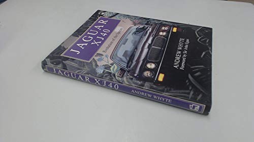 Jaguar XJ40: evolution of the species - andrew whyte