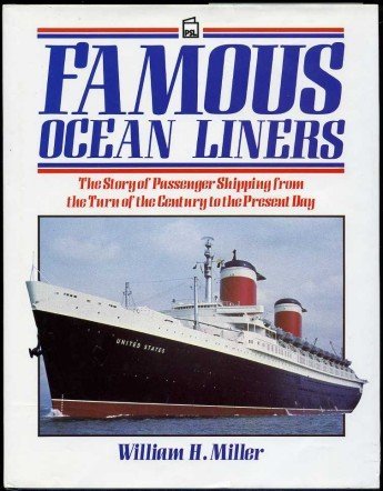 9780850598766: Famous Ocean Liners: The Story of Passenger Shipping, from the Turn of the Century to the Present Day