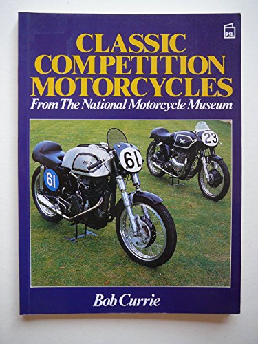 9780850598803: Classic Competition Motor Cycles from the National Motor Cycle Museum Collection