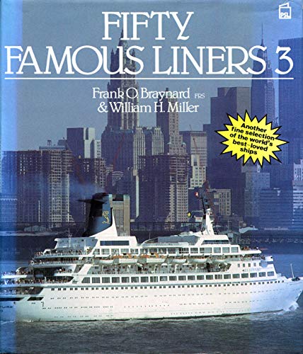 Stock image for Fifty Famous Liners 3 for sale by Ryde Bookshop Ltd
