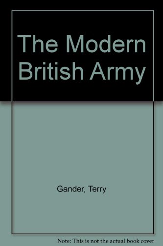 9780850599190: Modern British Army: A Guide to Britain's Land Forces