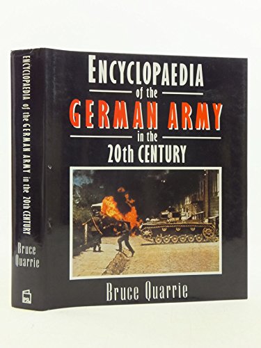 Beispielbild fr Encyclopaedia of the German Army in the 20th Century zum Verkauf von WorldofBooks