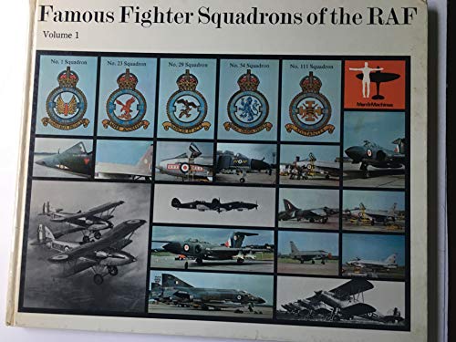 Famous fighter squadrons of the R.A.F., (Men and machines) (9780850641004) by Halley, James J