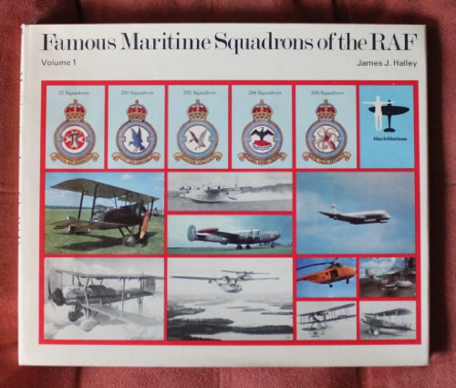 Famous maritime squadrons of the R.A.F., (9780850641011) by Halley, James J