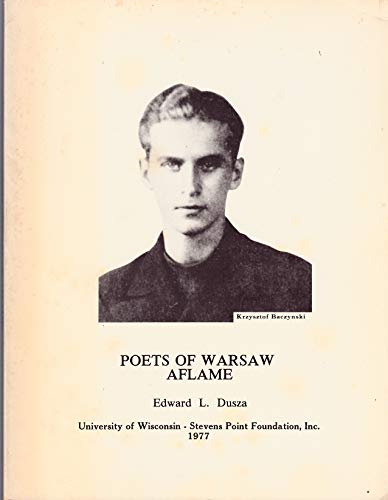 Stock image for Poets of Warsaw Aflame for sale by J. HOOD, BOOKSELLERS,    ABAA/ILAB