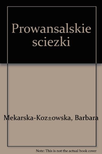 9780850653069: Prowansalskie ścieżki (Polish Edition)