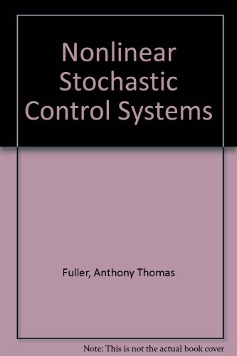 Beispielbild fr Nonlinear Stochastic Control Systems zum Verkauf von Better World Books