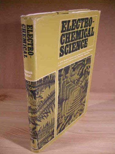Stock image for Electro-Chemical Science for sale by Webbooks, Wigtown
