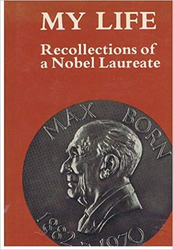 My Life - Recolctn Nobel Laureate (9780850661743) by Born, Max