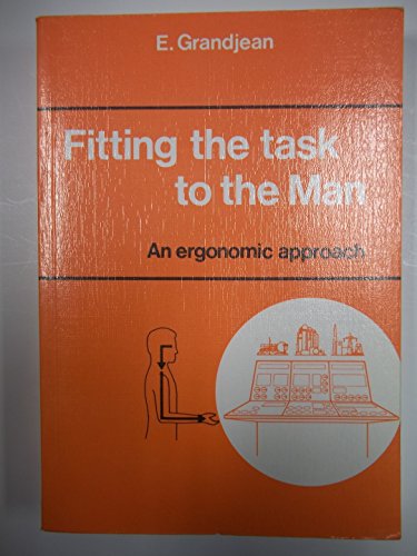 9780850661927: Fitting the Task to the Man: Ergonomic Approach