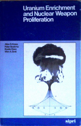 Beispielbild fr Uranium Enrichment and Nuclear Weapon Proloferation zum Verkauf von Kennys Bookshop and Art Galleries Ltd.