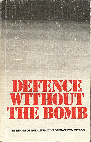 Beispielbild fr Defence Without The Bomb zum Verkauf von WorldofBooks