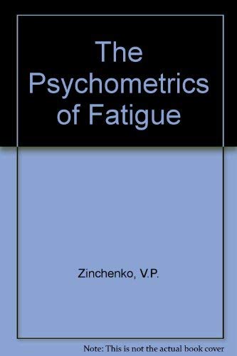 Stock image for The Psychometrics of Fatigue for sale by BookDepart
