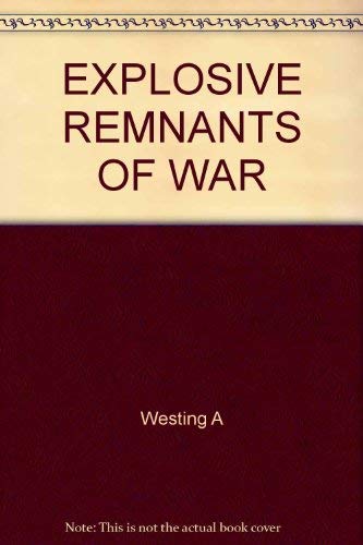 9780850663037: Explosive Remnants of War: Mitigating the Environmental Effects