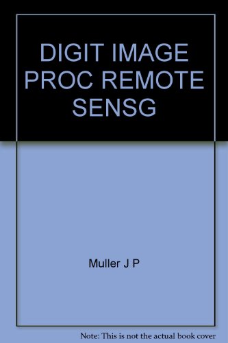 Stock image for Digit Image Proc Remote Sensg Muller J P for sale by CONTINENTAL MEDIA & BEYOND