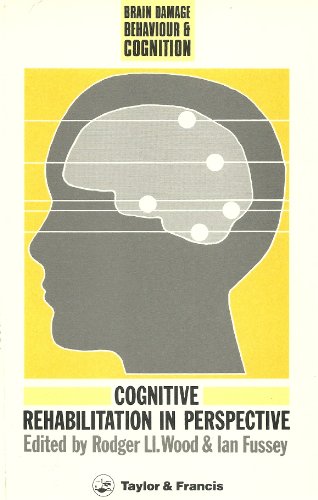 Beispielbild fr Cognitive Rehabilitation in Perspective (Brain Damage, Behaviour and Cognition) zum Verkauf von Cambridge Rare Books