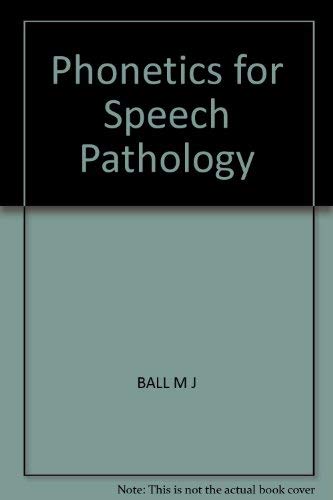 Beispielbild fr Phonetics for Speech Pathology zum Verkauf von Better World Books