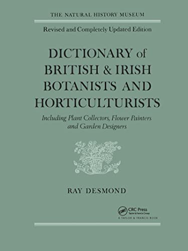 9780850668438: Dictionary Of British And Irish Botanists And Horticulturalists Including plant collectors, flower painters and garden designers