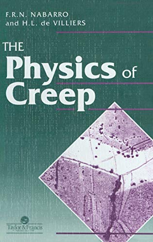 Stock image for Physics Of Creep And Creep-Resistant Alloys for sale by Mispah books
