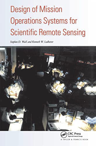 Imagen de archivo de Design of Mission Operations Systems for Scientific Remote Sensing a la venta por Better World Books: West