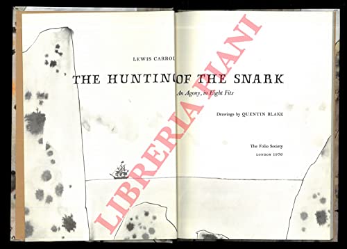 The Hunting of the Snark: An Agony, in Eight Fits - Carroll, Lewis Pseud.(Dogdson, Charles Lutwidge)