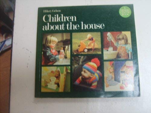 Stock image for Children about the house (A Design Centre book) for sale by Montclair Book Center