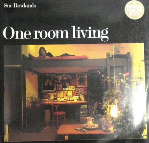 Stock image for One Room Living (A Design Centre book) for sale by Wonder Book