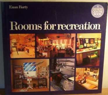 Imagen de archivo de Rooms for Recreation (A Design Centre book) a la venta por Basement Seller 101