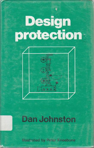 9780850720884: Design Protection: A Guide to the Law on Plagiarism for Manufacturers and Designers