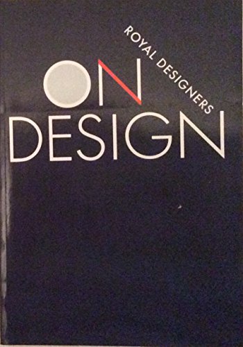 Beispielbild fr Royal Designers On Design: A Selection of Addresses By Royal Designers For Industry zum Verkauf von Anybook.com