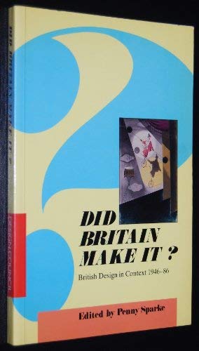 Beispielbild fr Did Britain Make It? zum Verkauf von Better World Books: West