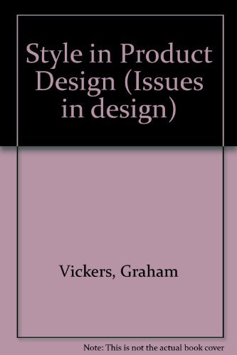 Beispielbild fr Style in Product Design (Issues in design) zum Verkauf von Goldstone Books