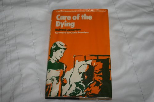 9780850780802: Care of the Dying (Care & Welfare Library)