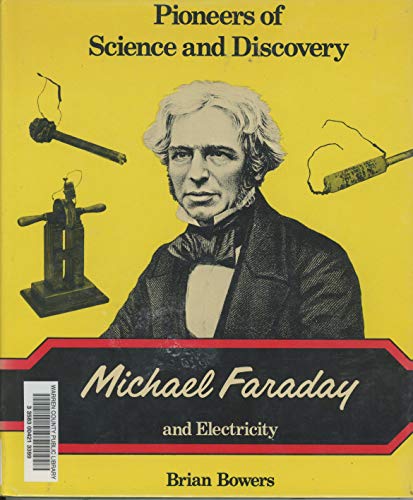 Stock image for Michael Faraday and Electricity for sale by Better World Books