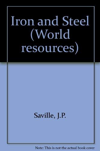 Iron and Steel (World Resources Series)